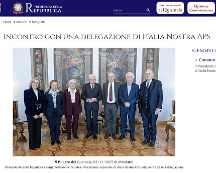 Incontro di una delegazione di Italia Nostra col Presidente Mattarella